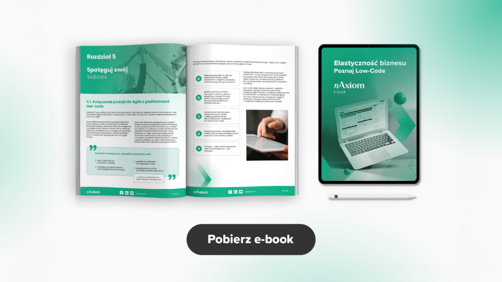 Cyfrowa synergia bez rewolucji: nAxiom jako brakujące ogniwo w ekosystemie IT nowoczesnej organizacji 6 4 E book elastycznosc biznesu